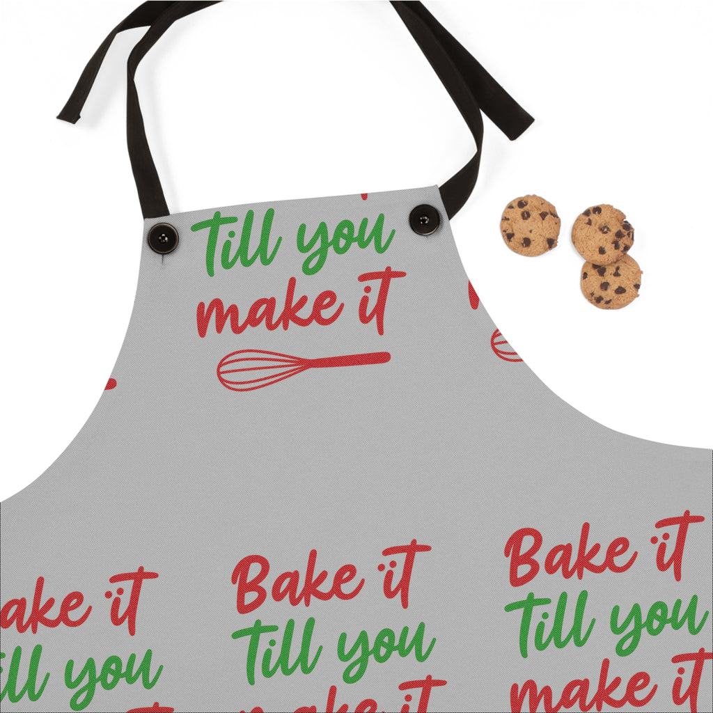 Bake it Till you make it Apron