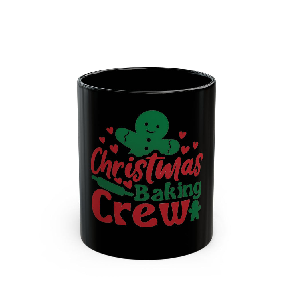 Christmas Baking Crew Mug — Black Holiday Coffee Cup (11oz/15oz)