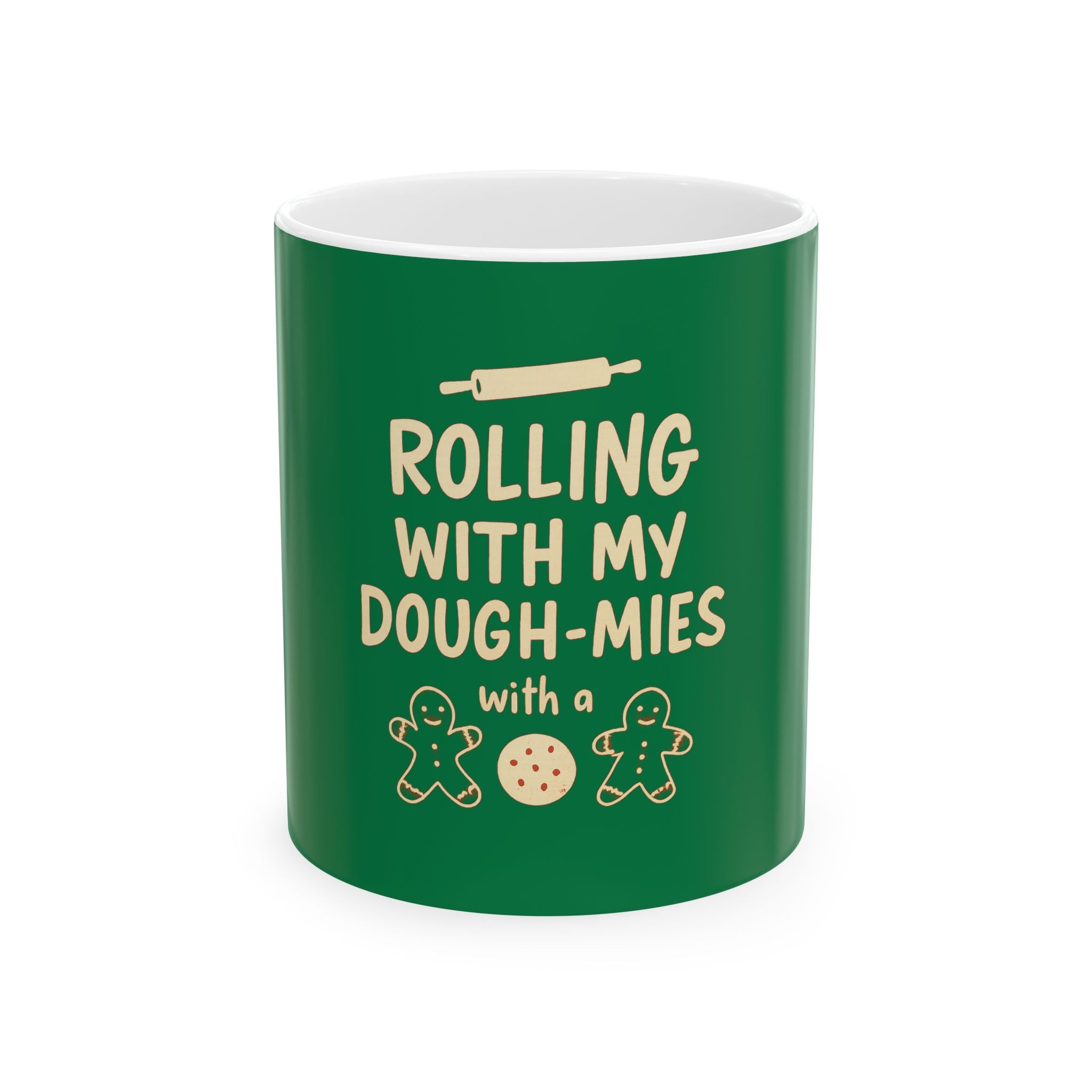 Rolling With My Dough-mies Mug — Funny Holiday Baking Coffee Cup (11oz & 15oz)